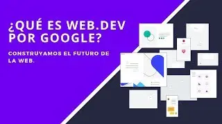 ¿Qué es web.dev?