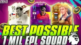 FIFA 23 | BEST POSSIBLE &pound;1MILL PREMIER LEAGUE TEAM !✅ | FUT 23 SQUAD BUILDER
