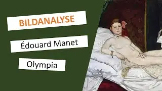 Olympia - Édouard Manet | Gemälde-Beschreibung & -Interpretation | Einfach erklärt!