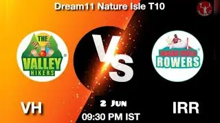 #Live: Dream 11 Nature Isle T10 Live IRR vs VH Live Scores, The Valley Hikers Vs Indian River Rovers