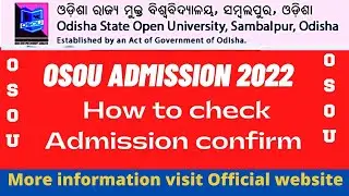 Big updated OSOU New Admission July session 2022 || How to check Admission Confirmation