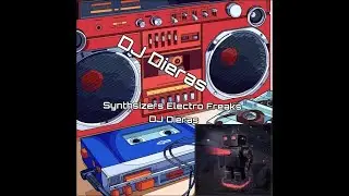 DJ Dieras - Synthsizers Electro Freaks [2St Version]