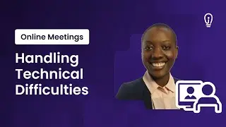 Online Meetings: How to Handle Technical Difficulties Calmly (Audio, Video, Connection)