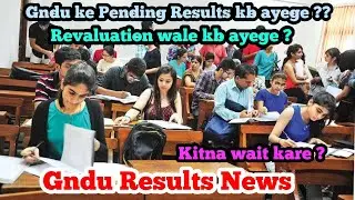 Gndu Results News || Gndu Even semester results || Gndu May June Month Exams Result || Gndu Updates