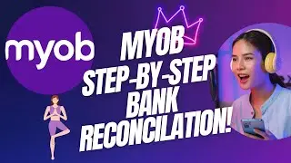 How to Do Bank Reconciliation in MYOB | Step-by-Step Guide for Beginners (2025)