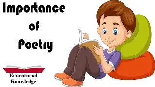 Essay on Importance of Poetry | Why is Poetry Important in Society | Educational Knowledge