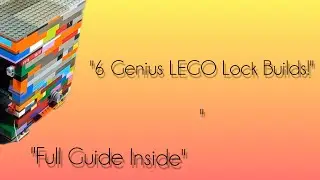 &ldquo;Building 6 LEGO Locks for My Secret Safe &ndash; Full DIY Guide!&rdquo;