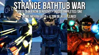 Hugo Video Leak from Sentient! + Hugo Completed! + Update Nearly Here! | Strange Bathtub War Leaks