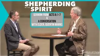 Spirit-Filled Shepherds Look Out for the Overlooked (Sermon from Acts 6:1-7)