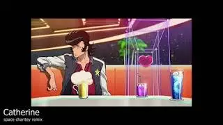 catherine (space dandy lofi remix)
