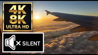 Закат из Иллюминатора 4K 8K (Без звука) - Полет над облаками. 2 Часа