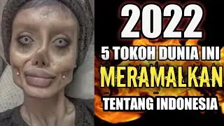 5 tokoh dunia ini meramalkan tentang indonesia di tahun 2022 | ramalan jaya baya | ramalan