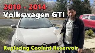 DIY 2010 2011 2012 2013 2014 Volkswagen GTI Replacing Coolant Reservoir