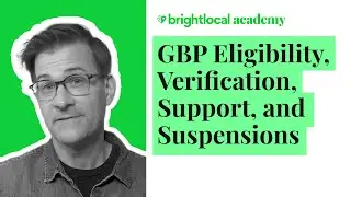 GBP: Право на участие, проверка, поддержка и приостановка | Промо-акция курса BrightLocal Academy