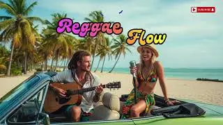 Reggae Pop Sensation | Story of Love, Peace & Harmony 🌅