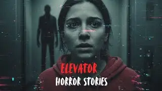 4 Terrifying Elevator TRUE Horror Story | Real-Time Dissonance.