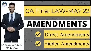 CA Final Law May'22 Amendments | Direct + Indirect Amendments | www.svalimbeclasses.com