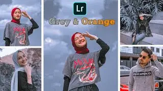 Tutorial Edit Grey & Orange Effect || Lightroom Editor