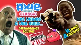 Axie Infinity Classic, we joined a Guild. We delegated equipment.