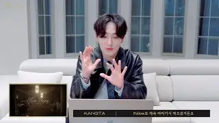 KANGTA 강타 'Slow Dance' MV Commentary