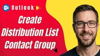 How To Create A Distribution List In Outlook | Microsoft Outlook Contact Group [2026 Guide]