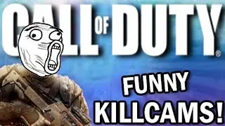 Call of Duty - Funny Killcams! (No scopes, Trickshots, throwing knives, and MORE!)