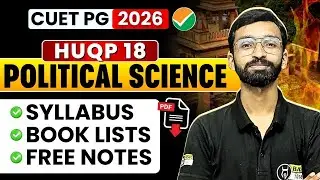 CUET PG Political Science Syllabus, Booklist and free PDF Notes | MA Pol. Science Preparation 2026