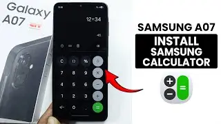 Как установить калькулятор Samsung на Samsung A07 &mdash; Получить калькулятор Samsung