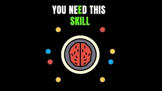 YOU NEED THIS SKILL