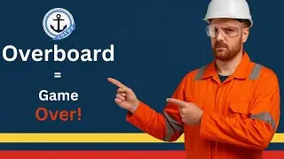 Man Overboard Risks Are Real &ndash; COSWP&rsquo;s Over-the-Side Safety Essentials