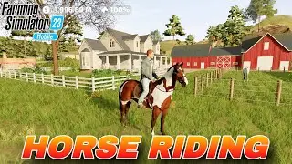 Farming Simulator 23 Horse Riding || Farming Simulator 23 Map Ride to Horse #fs23