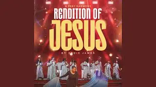 A Pent Harmony Rendition of Jesus