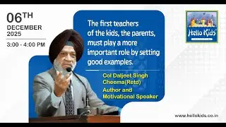 Parental Role in Child Development | Live Session with Col. Daljeet Singh Cheema