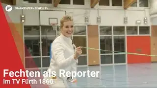 Spezial: Fechten als Reporter im TV Fürth 1860