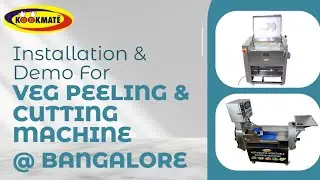 Install & Demo for Brush Type Vegetable Peeling & Washing | Double Head Vegetable Cutting Machine