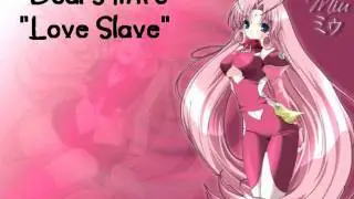 DearS Opening: Love Slave