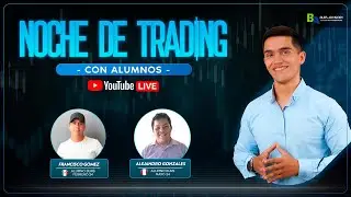 Noche de Trading Forex | Alumnos Burs