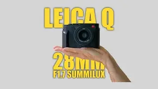 Leica Q Typ 116 + Fixed 28mm F1.7 Summilux (2022)