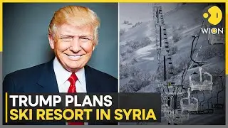 Donald Trump Plans Luxury Ski Resort in Syria Amid Controversy | WION