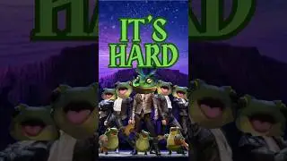 It's Hard! 🐸🎸