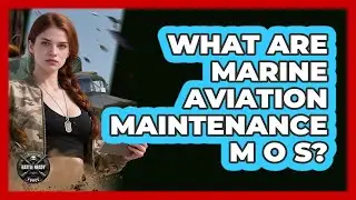 What Are Marine Aviation Maintenance MOS?