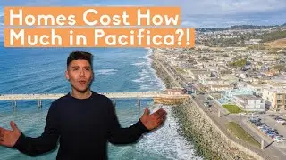 HOW MUCH DO HOMES COST IN PACIFICA CALIFORNIA?