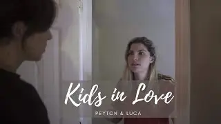 The Fortnight | Kids in Love | Peyton & Luca
