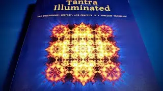 Tantra Illuminated by Christoper D. Wallis [Esoteric Look At The Book]