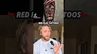5 Red Flag Tattoos on GUYS (According to GIRLS) - Part 17