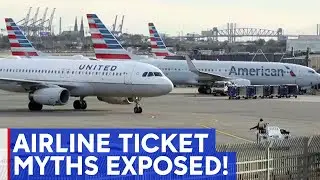 Airline ticket myths exposed!