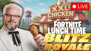 🔴LIVE - Fortnite Blitz Lunch Hour! Chicken Macaroni