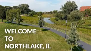 City of Northlake promotional video 2025