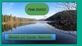 Derwent and Howden Reservoirs | Peak District