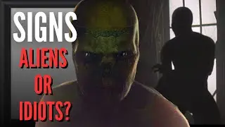 Film Analysis | Signs | Are the Aliens Idiots?